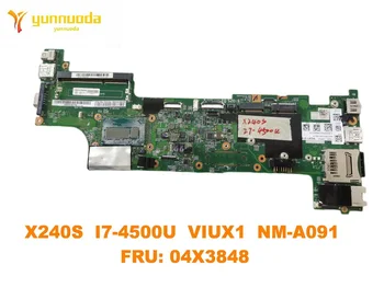 Originalus Lenovo Thinkpad X240S Nešiojamas plokštė X240S I7-4500U VIUX1 NM-A091 FRU 04X3848 išbandyti gera nemokamas pristatymas
