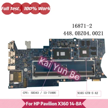 HP Envy X360 14-BA 14-ba026ns Nešiojamas Plokštė 16871-1 16871-2 448.0BZ04.0021 Su I3-7100 CPU N16S-VTR-S-A2 GPU DDR4