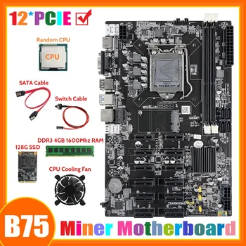 B75 12 PCIE ETH Kasybos Plokštė+Atsitiktinis CPU+DDR3 4GB 1 600mhz RAM+128G SSD+Ventiliatorius+SATA Kabelis+Switch Kabelis Plokštė